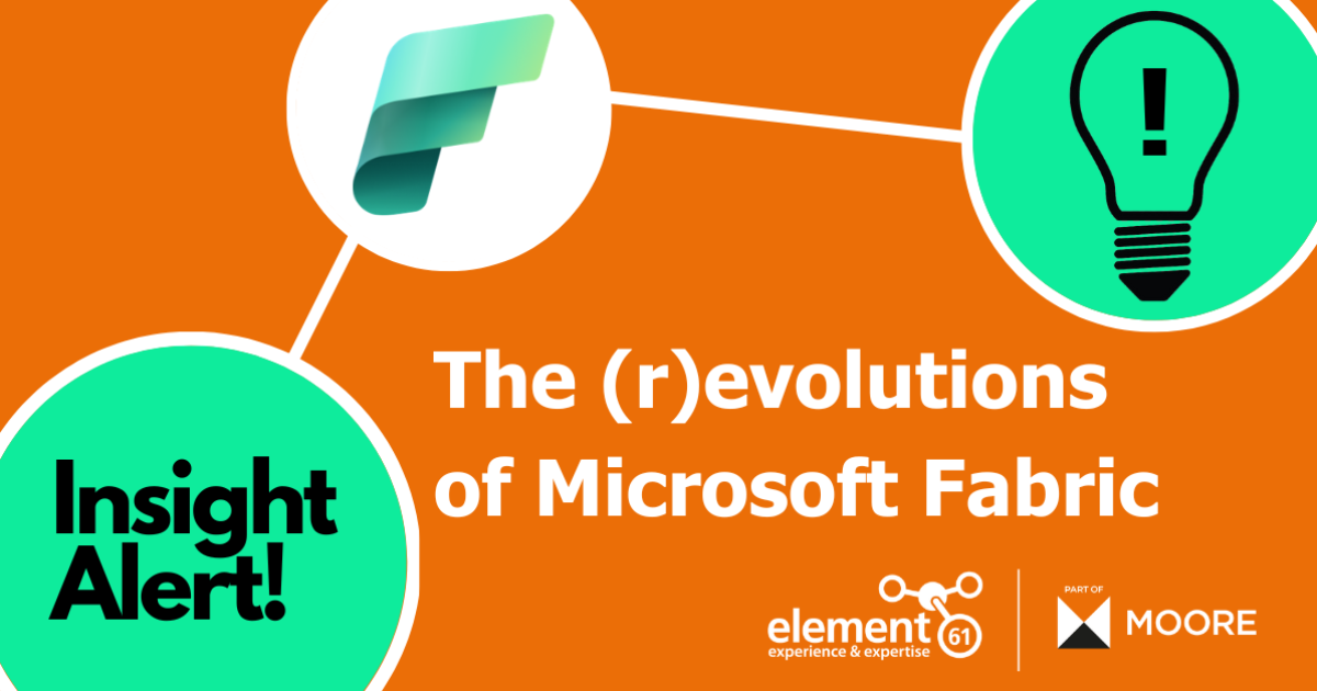 The (r)evolutions of Microsoft Fabric element61